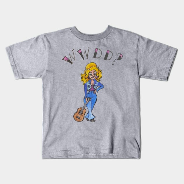 What Would Dolly Do? Kids T-Shirt by okjenna